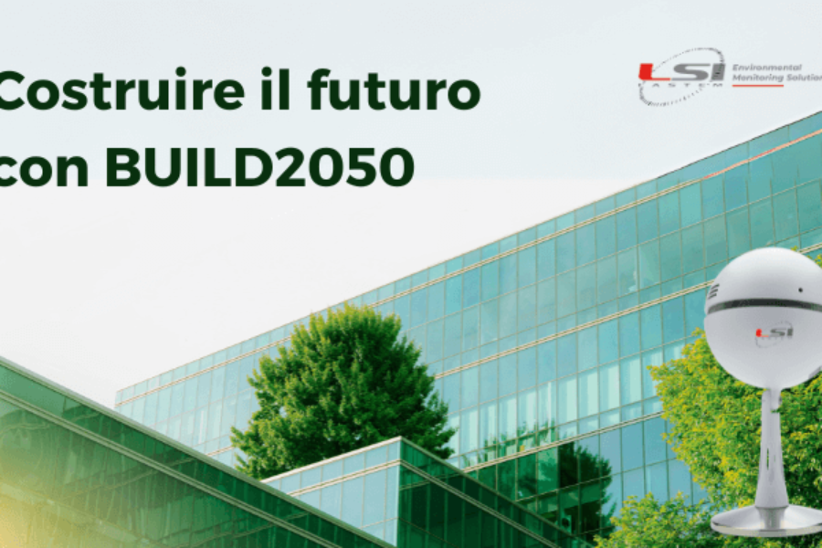 Costruire il futuro con BUILD2050: LSI LASTEM come associated partner
